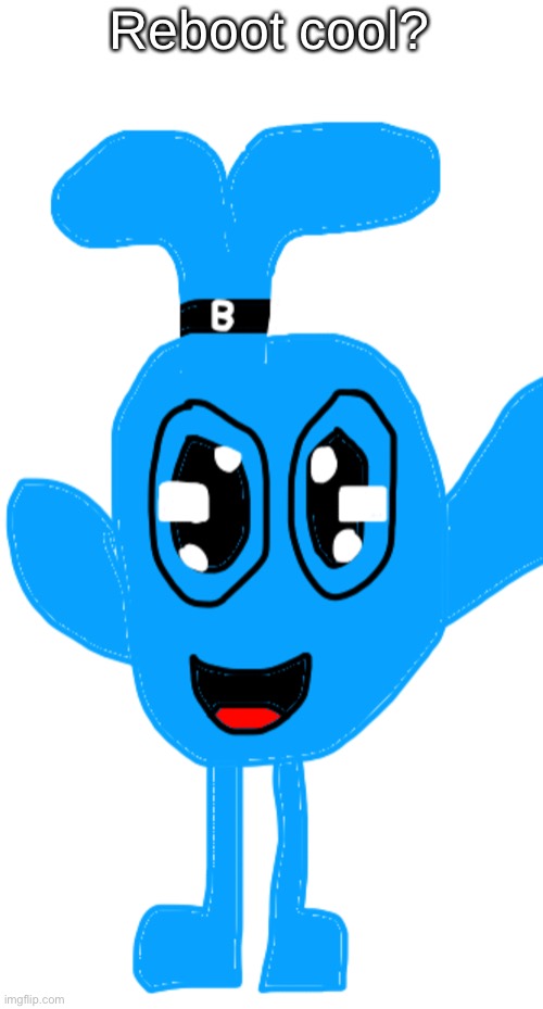Reboot cool? | made w/ Imgflip meme maker