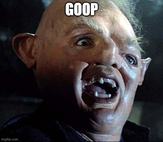 Sloth Goonies | GOOP | image tagged in sloth goonies | made w/ Imgflip meme maker