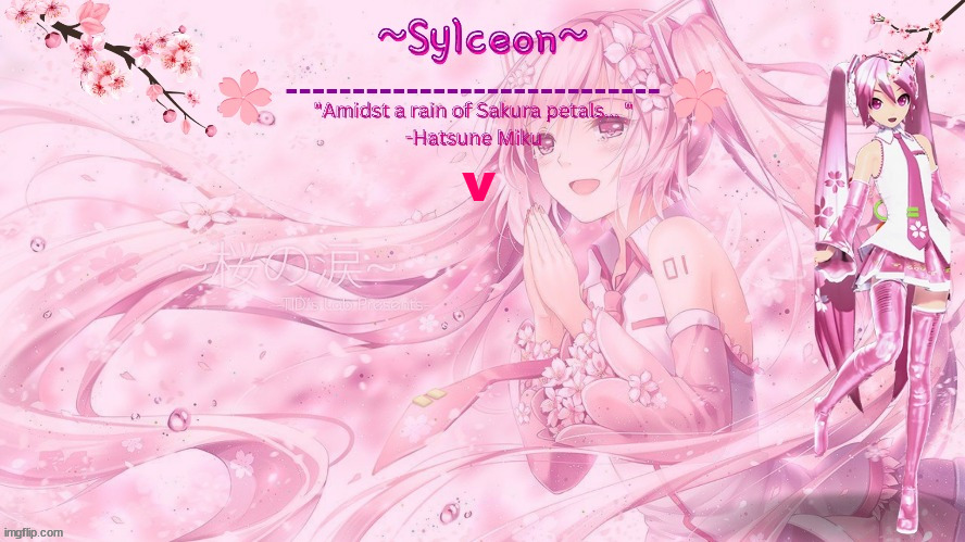 sylc's sakura temp (thx drm) | v | image tagged in sylc's sakura temp thx drm | made w/ Imgflip meme maker