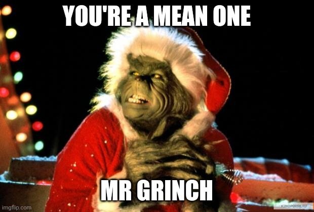 The Grinch - Imgflip