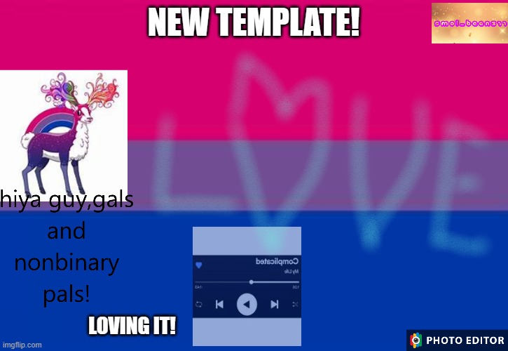 i like this new template | NEW TEMPLATE! LOVING IT! | image tagged in new template,bi pride | made w/ Imgflip meme maker