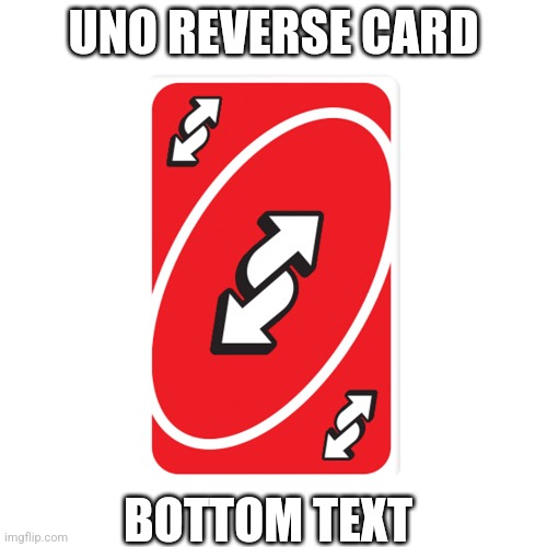 uno reverse card Memes & GIFs - Imgflip