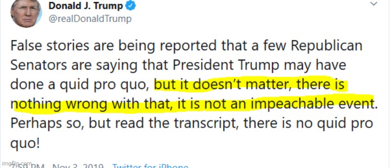 Trump Admits Quid Pro Quo | image tagged in trump admits quid pro quo | made w/ Imgflip meme maker