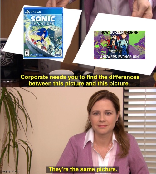 They're The Same Picture Meme | image tagged in memes,they're the same picture,neon genesis evangelion,sonic the hedgehog | made w/ Imgflip meme maker