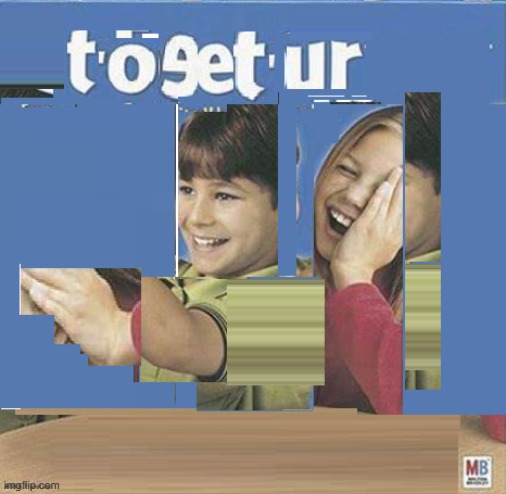 TOGETHER | image tagged in connect 4,creepy,connect four,funny | made w/ Imgflip meme maker