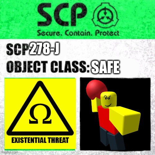 BALLER HAS BEEN CONTAINED!!! | SAFE; 278-J | image tagged in scp label template safe,baller,scp meme | made w/ Imgflip meme maker