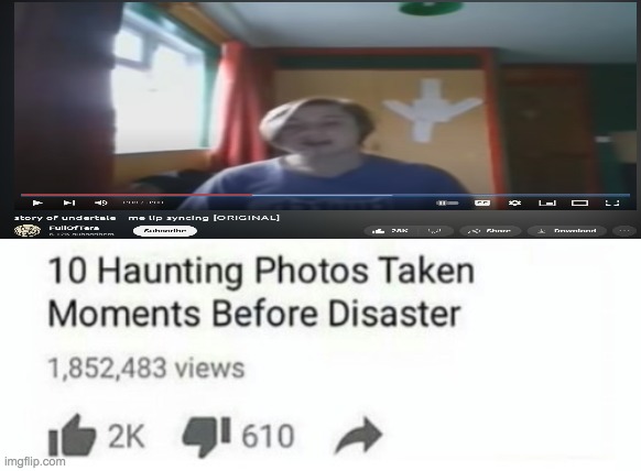 anyone remember this | image tagged in top 10 photos taken moments before disaster cropped,undertale | made w/ Imgflip meme maker