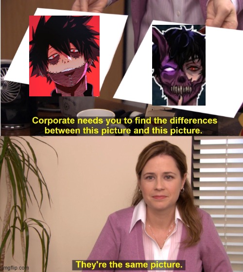 They're The Same Picture | image tagged in memes,they're the same picture | made w/ Imgflip meme maker