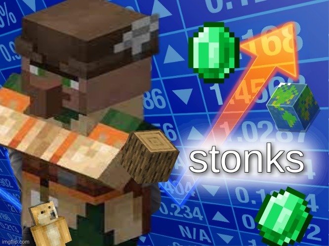 You just crafted a fletching table | image tagged in minecraft,stonks | made w/ Imgflip meme maker