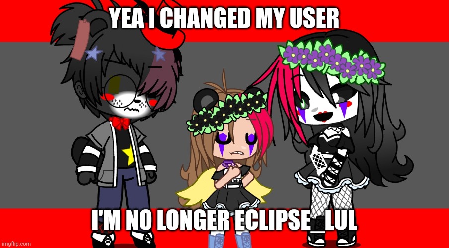 I dunno thought it would be a good announcement | YEA I CHANGED MY USER; I'M NO LONGER ECLIPSE_LUL | image tagged in fnaf,lefty,puppet,yes | made w/ Imgflip meme maker