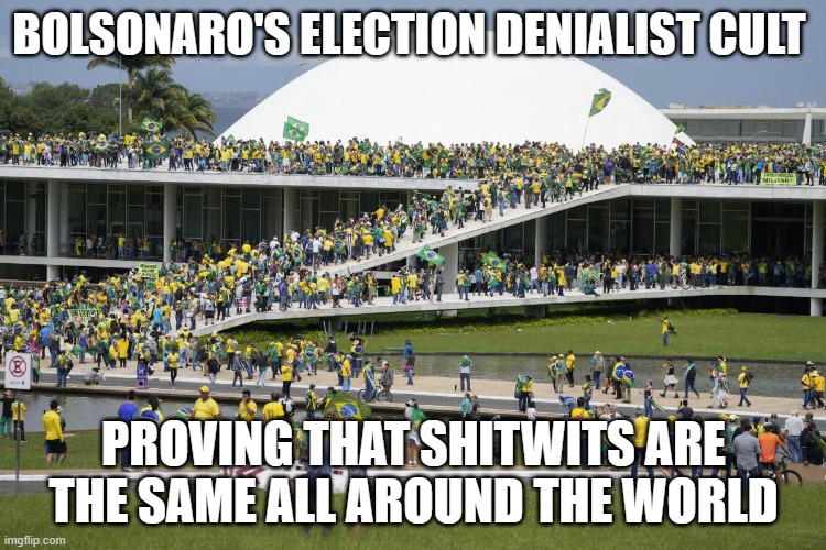 Antipodean Trump's gaggle of gullibles. | BOLSONARO'S ELECTION DENIALIST CULT; PROVING THAT SHITWITS ARE THE SAME ALL AROUND THE WORLD | image tagged in bolsonaro's cult | made w/ Imgflip meme maker