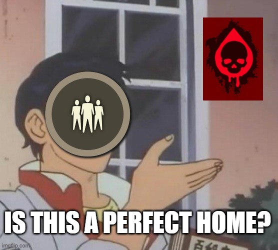 Enclaves bro | IS THIS A PERFECT HOME? | image tagged in memes,is this a pigeon,state of decay,state of decay 2 | made w/ Imgflip meme maker