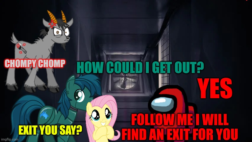Mlp among us vent | CHOMPY CHOMP; HOW COULD I GET OUT? YES; FOLLOW ME I WILL FIND AN EXIT FOR YOU; EXIT YOU SAY? | image tagged in inside the among us vent,mlp,my little pony,among us,vent | made w/ Imgflip meme maker