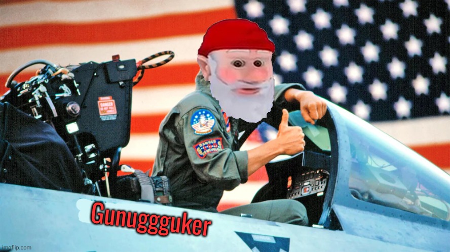 Will you be ready when the gnomes attack? | Gunuggguker | image tagged in top gun maverick,top gun,gnomes,hate,imgflip presidents | made w/ Imgflip meme maker