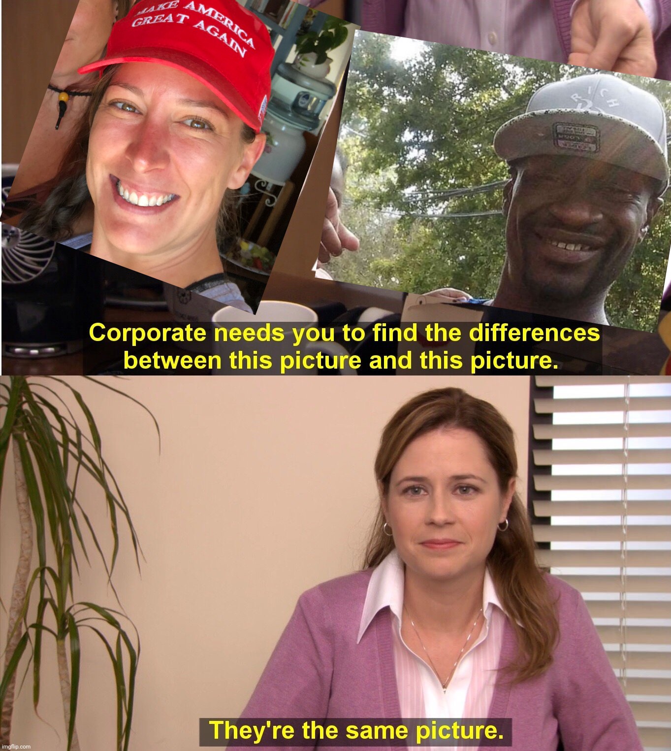 Two people killed for breaking the law. Charges of excessiveness. But the poli exploiters forget these were human beings too. | image tagged in they're the same picture,ashli babbit,george floyd,team tee politicks sucks blood,leftrightleftrightleft,horseshoe theory | made w/ Imgflip meme maker