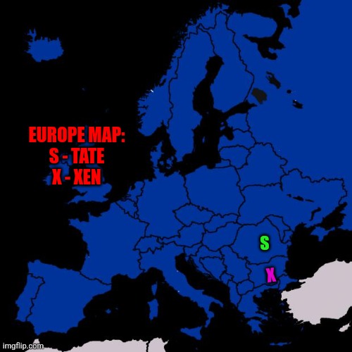 Scumbag Europe | X S EUROPE MAP:


S - TATE


X - XEN | image tagged in scumbag europe | made w/ Imgflip meme maker