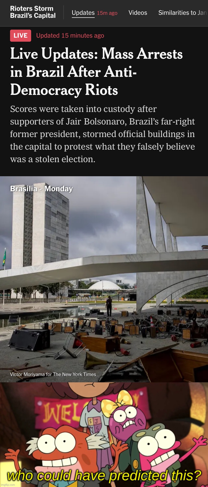 Troll of the Day: Brazil’s MBGA Movement | image tagged in mass arrests in brazil of far-right protestors,who could have predicted this | made w/ Imgflip meme maker