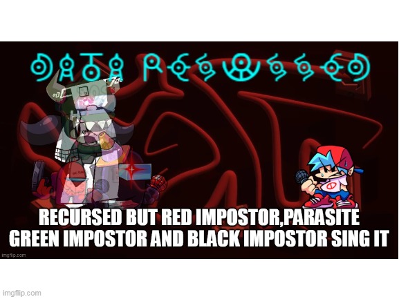DATA RESUSSED(Recursed but these impostors sing it) | image tagged in vs impostor fnf,just for fun,fnf mod cover,impostor,sus,amogus | made w/ Imgflip meme maker
