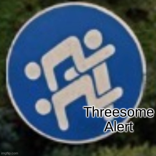 Threesome Alert | made w/ Imgflip meme maker