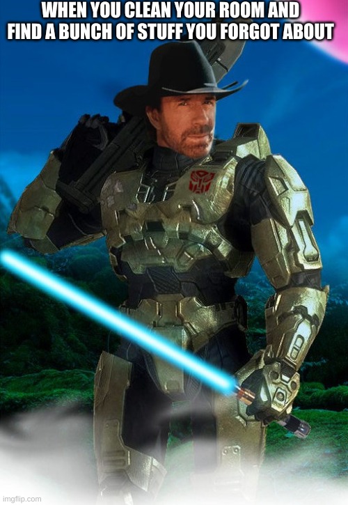 I finally thought of a way to use this image | WHEN YOU CLEAN YOUR ROOM AND FIND A BUNCH OF STUFF YOU FORGOT ABOUT | image tagged in jedi master chief chuck norris prime | made w/ Imgflip meme maker