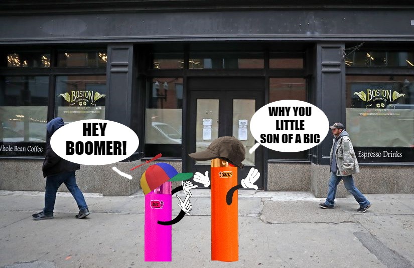 hey boomer | WHY YOU LITTLE SON OF A BIC; HEY 
BOOMER! | image tagged in bic,kewlew | made w/ Imgflip meme maker