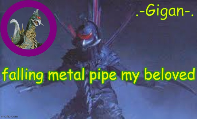 bn ,nm | falling metal pipe my beloved | made w/ Imgflip meme maker