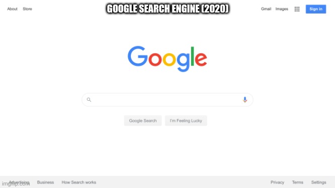 Google (2020) Logo | GOOGLE SEARCH ENGINE (2020) | image tagged in google,google search,2020,2021,2022,2023 | made w/ Imgflip meme maker