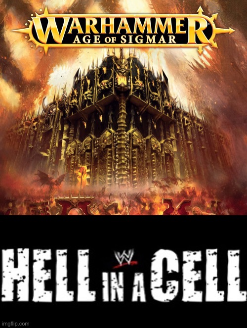 Chaos Hell In A Cell | image tagged in warhammer,wwe,wwf,gaming,tabletop,funny | made w/ Imgflip meme maker