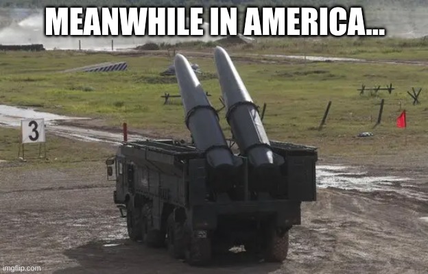 AMERICA, FUCK YEAH!!! | MEANWHILE IN AMERICA... | image tagged in america | made w/ Imgflip meme maker
