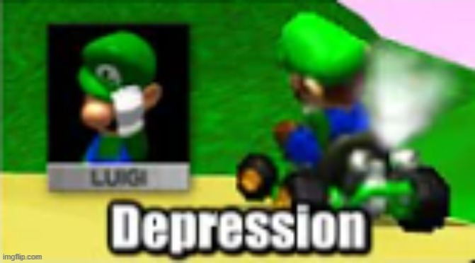 I am depression forever :( | image tagged in luigi depression | made w/ Imgflip meme maker