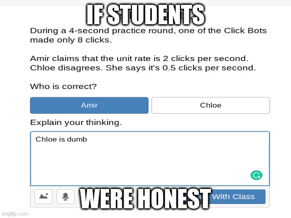 if students were honest | IF STUDENTS; WERE HONEST | image tagged in fax | made w/ Imgflip meme maker