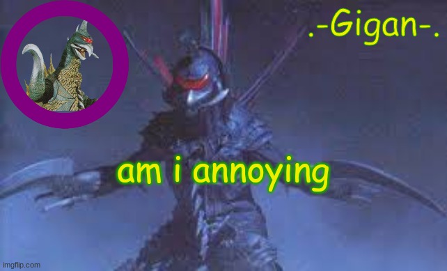 CV<M m,. km.fbgvc,cvm cvx bnnmbfjj | am i annoying | made w/ Imgflip meme maker