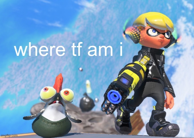 where tf am i | image tagged in where tf am i | made w/ Imgflip meme maker