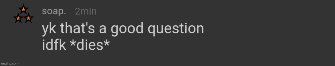 yk that is a good question | image tagged in yk that is a good question | made w/ Imgflip meme maker