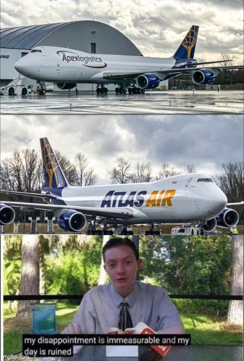 Just disappointing. | image tagged in my dissapointment is immeasurable and my day is ruined,boeing,747,sad | made w/ Imgflip meme maker