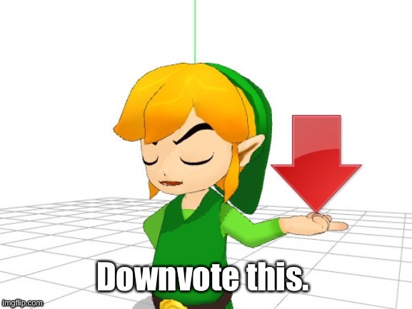 Link Downvote | Downvote this. | image tagged in link downvote,downvote,downvotes,it's raining downvotes,downvoters,brazil | made w/ Imgflip meme maker