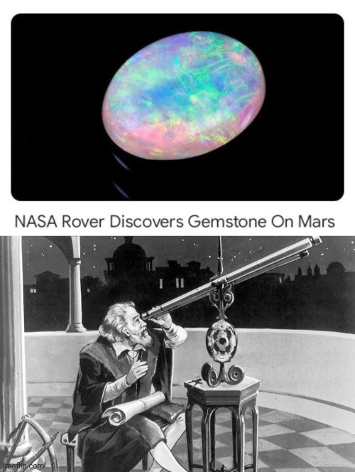 Gemstone on Mars | image tagged in what a discovery,gemstone,mars,memes,nasa,planet | made w/ Imgflip meme maker