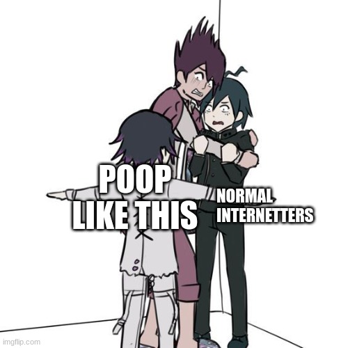 T-posing kokichi traps kaito and shuichi | POOP LIKE THIS NORMAL
INTERNETTERS | image tagged in t-posing kokichi traps kaito and shuichi | made w/ Imgflip meme maker