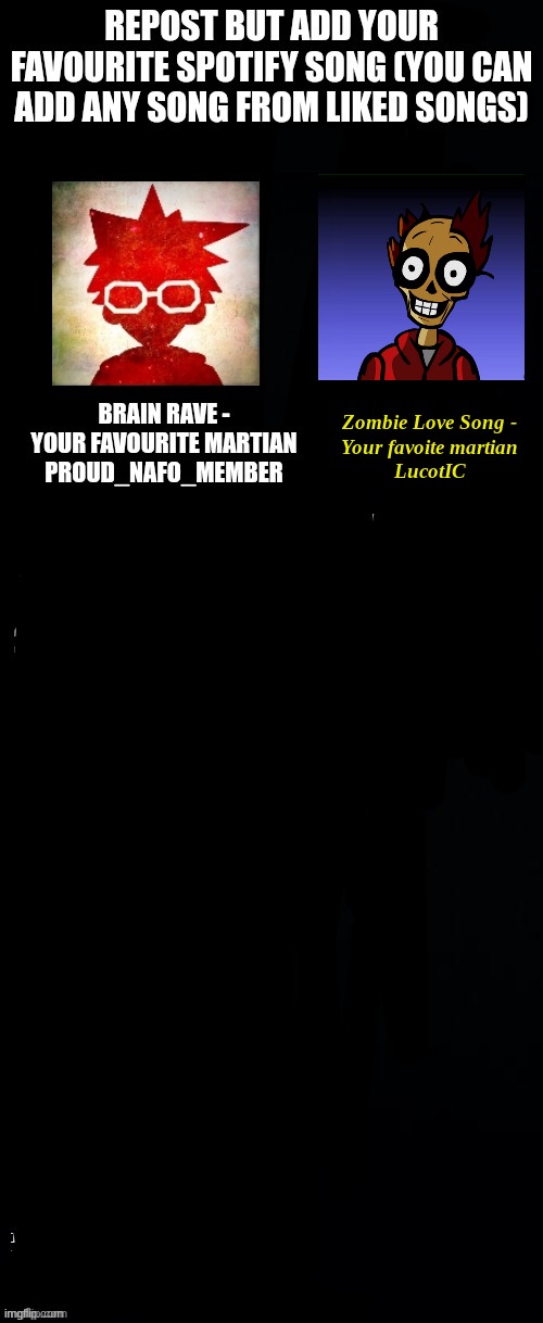 Coincidence? I THINK NOT! | Zombie Love Song -
Your favoite martian
LucotIC | made w/ Imgflip meme maker