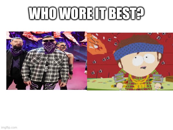 Dom Mysterio | WHO WORE IT BEST? | image tagged in wwe | made w/ Imgflip meme maker
