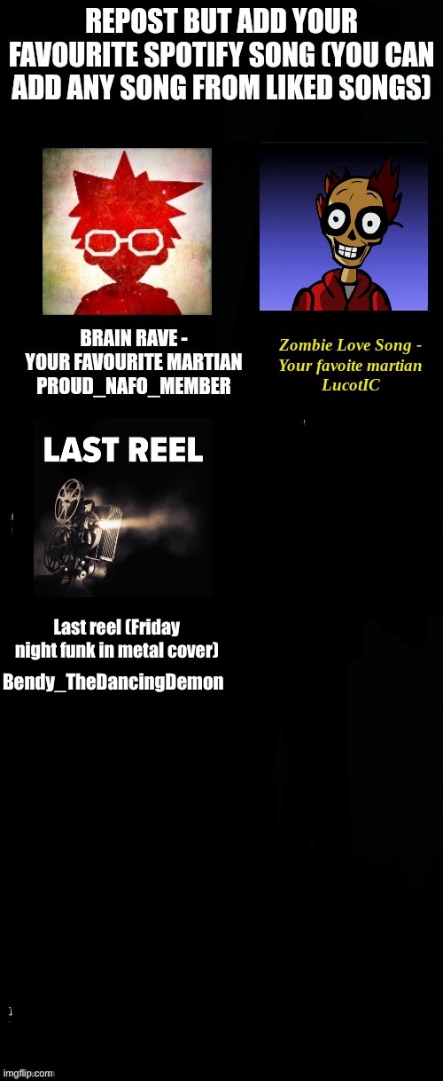 Last reel (Friday night funk in metal cover); Bendy_TheDancingDemon | made w/ Imgflip meme maker