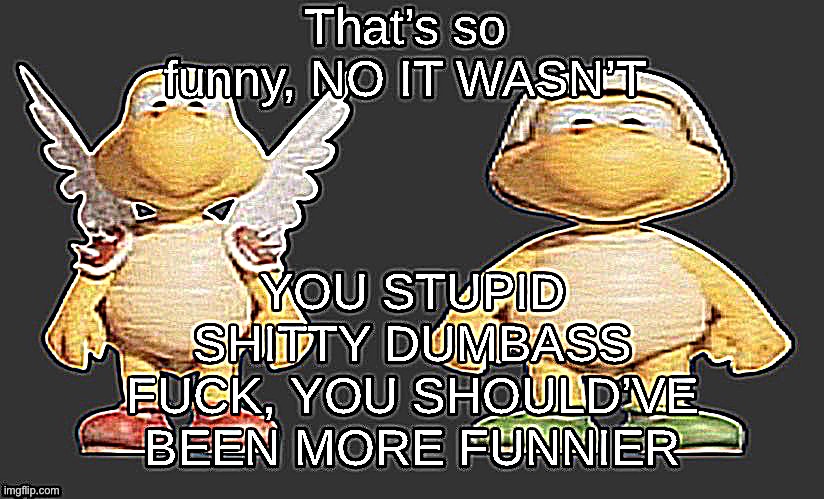 made w/ Imgflip meme maker