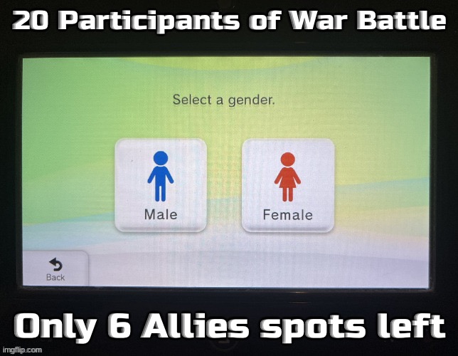 Assign now or go to Axis ig (it has Germany) (and Japan) | 20 Participants of War Battle; Only 6 Allies spots left | image tagged in balls,war battle | made w/ Imgflip meme maker