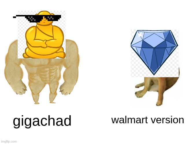 Buff Doge vs. Cheems | walmart version; gigachad | image tagged in memes,buff doge vs cheems | made w/ Imgflip meme maker