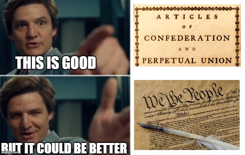 DoI | THIS IS GOOD; BUT IT COULD BE BETTER | image tagged in life is good but it could be better,declaration of independence | made w/ Imgflip meme maker