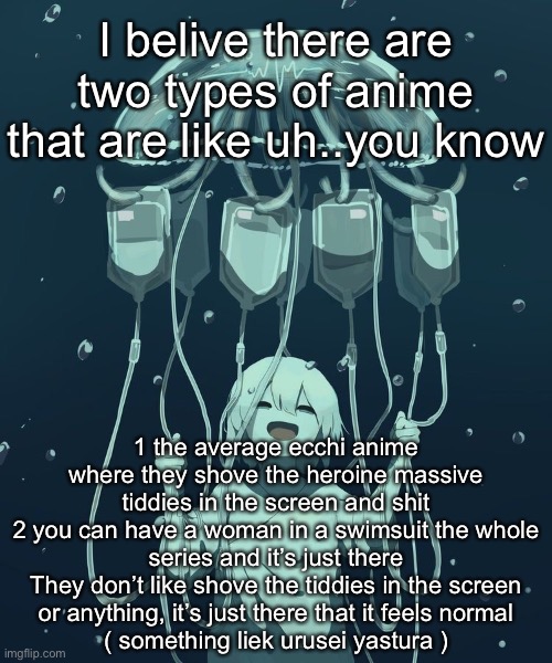 Avogado6 depression | I belive there are two types of anime that are like uh..you know; 1 the average ecchi anime where they shove the heroine massive tiddies in the screen and shit
2 you can have a woman in a swimsuit the whole series and it’s just there
They don’t like shove the tiddies in the screen or anything, it’s just there that it feels normal
( something liek urusei yastura ) | image tagged in avogado6 depression | made w/ Imgflip meme maker