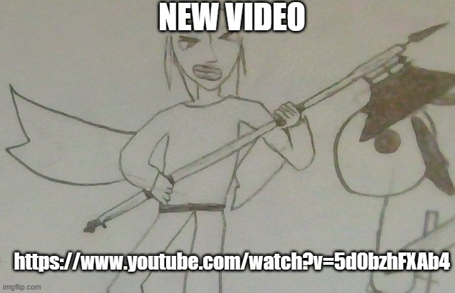 jake with a battleaxe | NEW VIDEO; https://www.youtube.com/watch?v=5d0bzhFXAb4 | image tagged in jake with a battleaxe | made w/ Imgflip meme maker