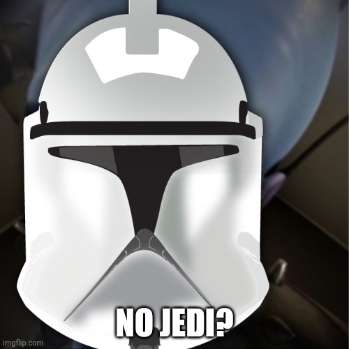 NO JEDI? | made w/ Imgflip meme maker