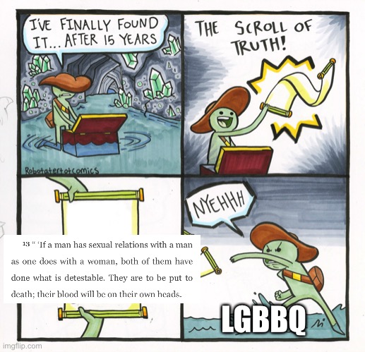 Low effort meme but uh yeah ask me anything any questions ?? | LGBBQ | image tagged in memes,the scroll of truth,balls,anti furry,no homo | made w/ Imgflip meme maker