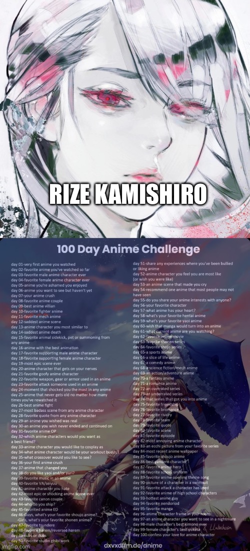 Day 36 | RIZE KAMISHIRO | image tagged in 100 day anime challenge | made w/ Imgflip meme maker